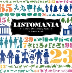 Download of pdf books Listomania: A World of Fascinating Facts in Graphic Detail 9780062082831 (English Edition) by The Show Me How Team