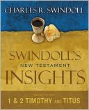 Insights on 1 and 2 Timothy, Titus
