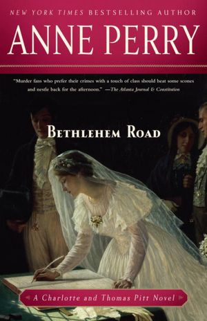 Bethlehem Road (Thomas and Charlotte Pitt Series #10)
