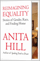 Reimagining Equality: Stories of Gender, Race, and Finding Home