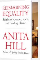 Reimagining Equality: Stories of Gender, Race, and Finding Home
