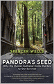 Pandora's Seed: Why the Hunter-Gatherer Holds the Key to Our Survival
