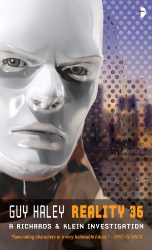 Reality 36: A Richards & Klein Novel