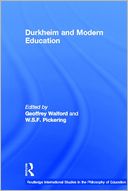 Durkheim and Modern Education