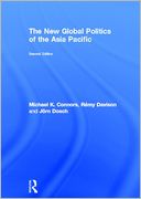 The New Global Politics of the Asia Pacific