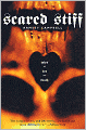 Scared Stiff: Tales of Sex and Death
