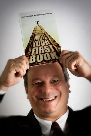 Write Your First Book: How To Start, Finish And Publish The Book Inside Of You