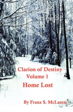Home Lost (Clarion of Destiny Series #1)