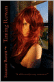 Taming Rowan