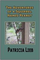 The Adventures of a Squirrel Named Peanut