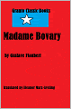Madame Bovary ( Classic Series) by Gustave Flaubert