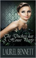 The Duchess Has a House-Party