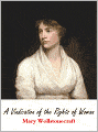 A Vindication of the Rights of Woman