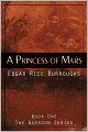 A Princess of Mars [Includes Active Table of Contents]