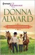 How a Cowboy Stole Her Heart (Harlequin Romance #4270)