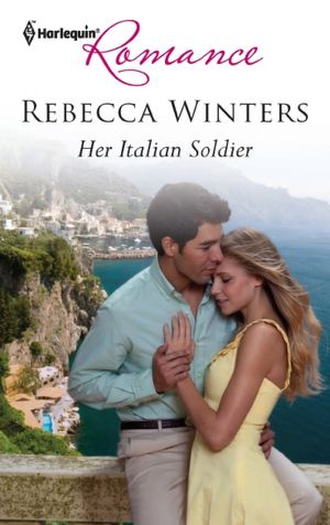 Her Italian Soldier (Harlequin Romance #4271)