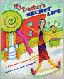 My Teacher's Secret Life