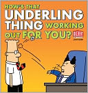 How's That Underling Thing Working Out for You?