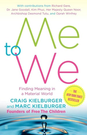 Me to We: Finding Meaning in a Material World