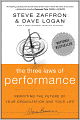 The Three Laws of Performance: Rewriting the Future of Your Organization and Your Life