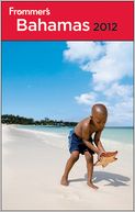 Frommer's Bahamas 2012