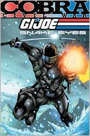 G.I. Joe: Snake Eyes: Cobra Civil War, Volume 1