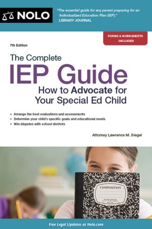 The Complete IEP Guide: How to Advocate for Your Special Ed Child