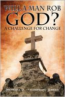 Will A Man Rob God?