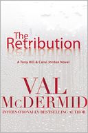 The Retribution (Tony Hill and Carol Jordan Series #7)