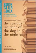 Bookclub-in-A-Box: Discusses Mark Haddon's Novel: The Curious Incident of the Dog in the Night-Time
