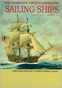 The Complete Encyclopedia of Sailing Ships: 2000 BC - 2006 AD