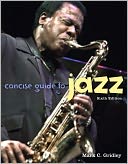 Concise Guide to Jazz by Mark C. Gridley: Book Cover