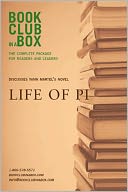The Bookclub-in-a-box Discussion Guide to Life of Pi, the novel by Yann Martel