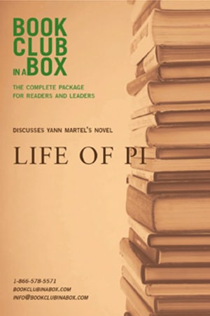 The Bookclub-in-a-box Discussion Guide to Life of Pi, the novel by Yann Martel