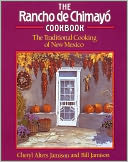The Rancho de Chimayo Cookbook: The Traditional Cooking of New Mexico