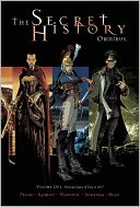 The Secret History, Volume 1