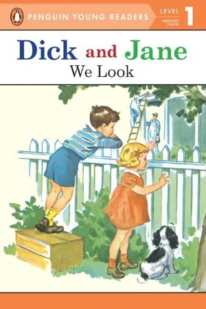 Read with Dick and Jane: We Look