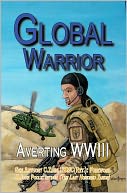 Global Warrior: Averting WWIII