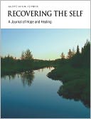 download Recovering The Self : A Journal of Hope and Healing (Vol. III, No. 3) -- Focus on Health book