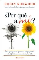 Por que a mi, por que esto, por que ahora