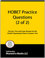 HOBET Practice Questions (Second Set): Practice Test & Exam Review for the Health Organization Basic Entrance Test