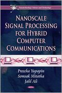 Nanoscale Signal Processing for Hybrid Computer Communications