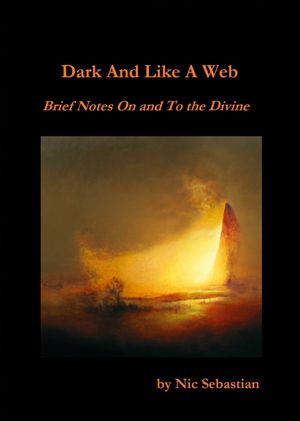 Dark And Like A Web
