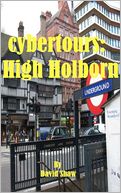 Cybertours: Walking High Holborn, London