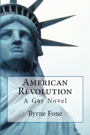 American Revolution: A Gay Novel