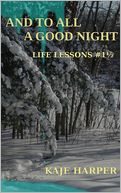 And to All a Good Night (Life Lessons 1 1/2)