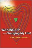 Waking up and Changing My Life