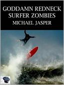 Goddamn Redneck Surfer Zombies