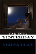 Far Into Yesterday