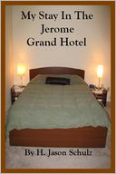 My Stay In The Jerome Grand Hotel